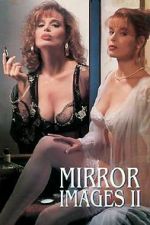 Watch Mirror Images II Gomovies123
