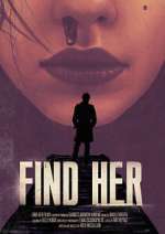 Watch Find Her Gomovies123