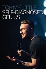 Watch Tommy Little: Self Diagnosed Genius Gomovies123