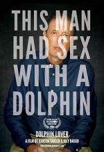 Watch Dolphin Lover (Short 2015) Gomovies123