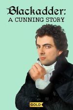 Watch Blackadder: A Cunning Story Gomovies123