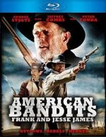 Watch American Bandits: Frank and Jesse James Gomovies123