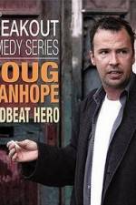 Watch Doug Stanhope: Deadbeat Hero Gomovies123