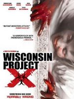 Watch Wisconsin Project X Gomovies123