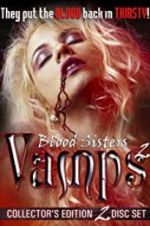 Watch Blood Sisters: Vamps 2 Gomovies123