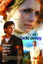 Watch Don\'t Fade Away Gomovies123