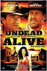 Watch Undead or Alive: A Zombedy Gomovies123