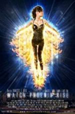 Watch Watch Phoenix Rise Gomovies123