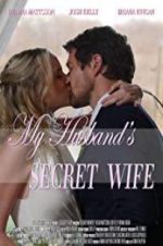 Watch My Husband\'s Secret Wife Gomovies123