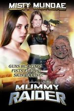 Watch Mummy Raider Gomovies123