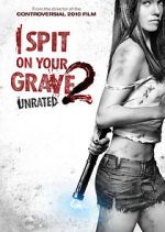 Watch I Spit on Your Grave 2 Gomovies123