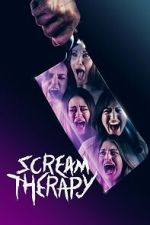 Watch Scream Therapy Gomovies123