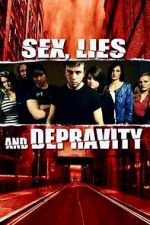 Watch Sex, Lies and Depravity Gomovies123