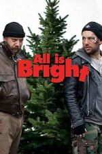 Watch All Is Bright Gomovies123