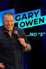 Watch Gary Owen: No "S" Gomovies123