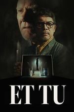 Watch Et Tu Gomovies123