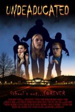 Watch Undeaducated Gomovies123