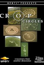 Watch Crop Circles: Crossovers from Another Dimension... Gomovies123