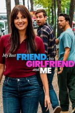 Watch My Best Friend, His Girlfriend and Me Gomovies123