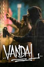 Watch Vandal Gomovies123