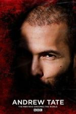 Watch Andrew Tate: The Man Who Groomed the World? Gomovies123