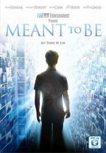 Watch Meant to Be Gomovies123