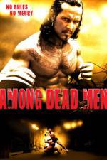 Watch Among Dead Men Gomovies123