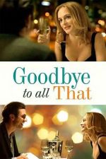 Watch Goodbye to All That Gomovies123