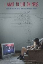 Watch I Want to Live on Mars Gomovies123