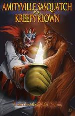 Watch Amityville Sasquatch Vs Kreepy Klown Gomovies123