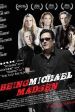 Watch Being Michael Madsen Gomovies123