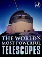 Watch The World\'s Most Powerful Telescopes Gomovies123