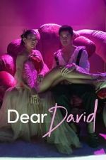 Watch Dear David Gomovies123