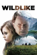 Watch Wildlike Gomovies123
