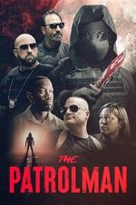 Watch The Patrolman Gomovies123