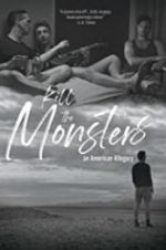 Watch Kill the Monsters Gomovies123