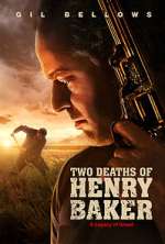 Watch Two Deaths of Henry Baker Gomovies123