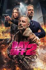 Watch Day Off 2 Gomovies123