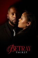 Watch Betray: Thirst Gomovies123
