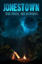 Watch Jonestown: The Final Reckoning Gomovies123