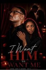 Watch I Want Him to Want Me Gomovies123
