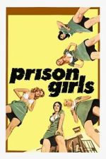 Watch Prison Girls Gomovies123
