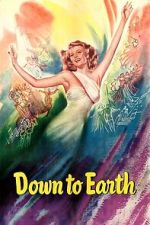 Watch Down to Earth Gomovies123