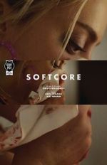Watch Softcore (Short 2020) Gomovies123