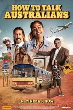 Watch How to Talk Australians: The Movie Gomovies123