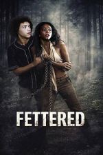 Watch Fettered Gomovies123