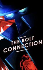Watch The Bolt Connection (Short 2018) Gomovies123