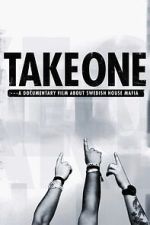 Watch Take One: A Documentary Film About Swedish House Mafia Gomovies123