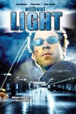 Watch Without Light Gomovies123