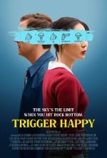Watch Trigger Happy Gomovies123